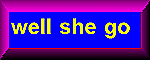 well she go zip file